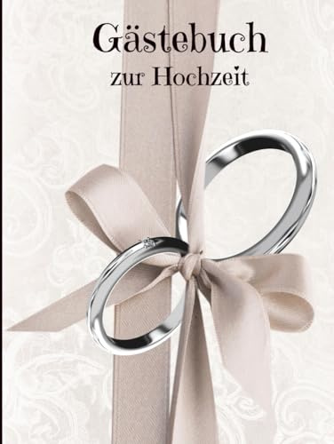 Gästebuch Hochzeit mit Fragen zum Ausfüllen- Hochwertiges Hochzeitsgästebuch: Das besondere Hochzeitsgästebuch in Hardcover DINA 4 mit 75 Seiten Premiumpapier
