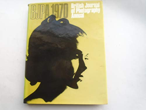 The British Journal of Photography Annual 1970