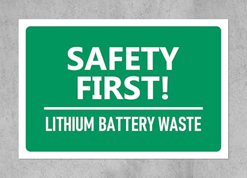 Safety First! Lithium Battery Waste, safety sign - Self adhesive sticker (200mm x 150mm)