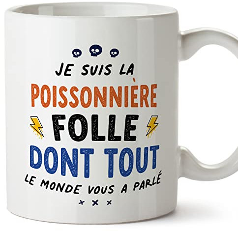 Mugffins Tasses pour POISSONNIÈRE - En Français - Cadeau original pour POISSONNIÈRE femme - Tout le monde vous a parlé - 11 oz / 330 ml