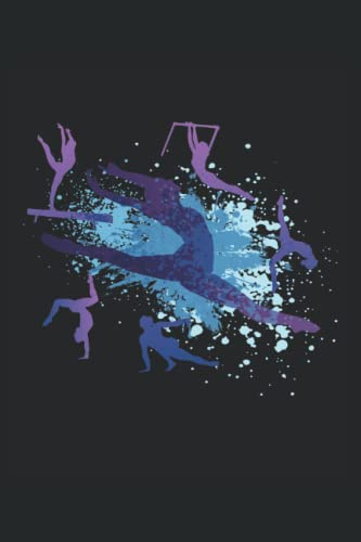 Turnen: Gymnastik Kunstturnen Turnerin | Notizbuch DIN A5 6x9 Zoll | Planer Tagebuch Schreibheft | 120 Seiten | Punktiert Schmierheft