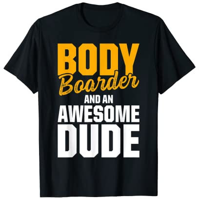 Bodyboard Bodyboard Lustiger Bodyboarder T-Shirt