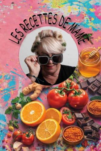 Les Recettes de Mamé par Gabrielle Fabre