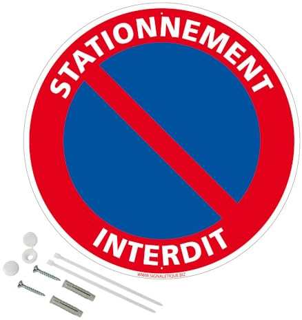 Signalétique.biz France - Panneau de signalisation rétro réfléchissant rond prépercé PVC ou ALU diam 250mm ou 300mm + Kit de fixation pour pose facile, rapide - Stationnement interdit -