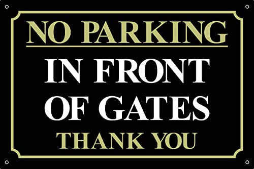No Parking in Front of Gates Sign - 300mm x 200mm - 1.2mm Rigid Plastic Drilled Sign