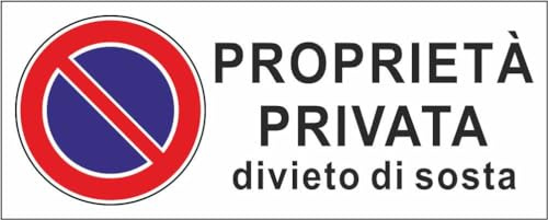 M-ITALY CARTELLO SEGNALETICO UNI - Proprietà privata divieto di sosta - Adesivo Extra Resistente, Pannello in Forex, Pannello In Alluminio (30x12, Alluminio)