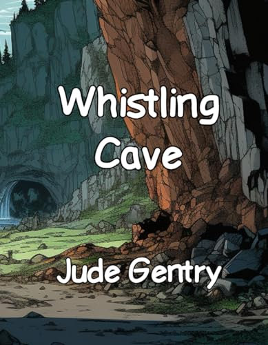 Whistling Cave