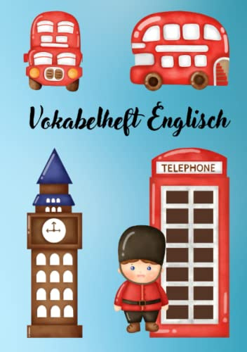 Vokabelheft Englisch: Englisch Vokabelheft mit London Motiven im praktischen DIN A5 Format