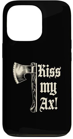 iPhone 13 Pro Kiss My Ax, Vintage Viking Axe Throwing Case