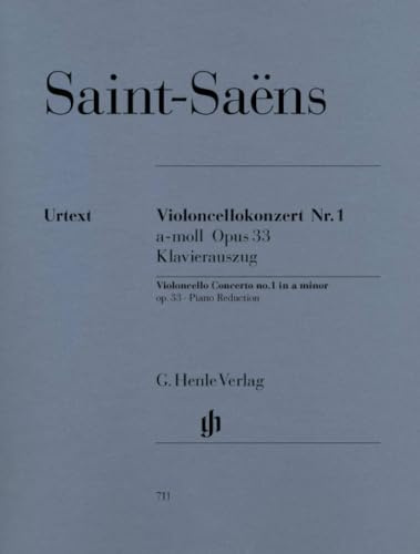 Violoncellokonzert Nr. 1 a-moll Opus 33, Klavierauszug: Besetzung: Violoncello und Klavier (G. Henle Urtext-Ausgabe)