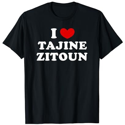 Me encanta Tajine Zitoun, me encanta Tajine Zitoun Camiseta