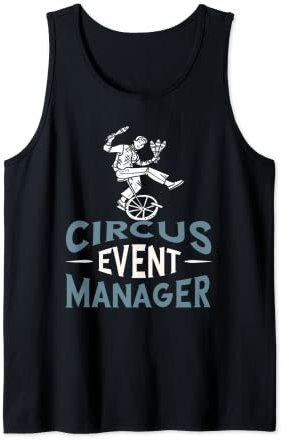 Circus Event Manager Einrad Performer Trick Karneval Party Tank Top