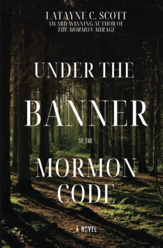 Under the Banner of the Mormon Code