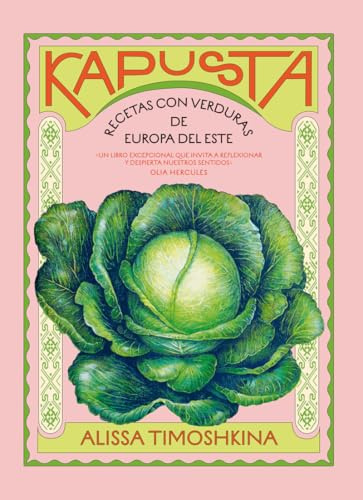 Kapusta: Recetas con verduras de Europa del Este (COCINAS DEL MUNDO)
