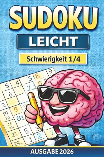 Sudoku Leicht für Erwachsene, Anfänger & Einsteiger | Über 365 Rätsel | Logisches Denken trainieren | Perfekt für jeden Tag