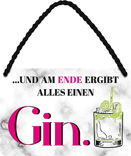 schilderkreis24 - Blechschilder Lustiger Alkohol Gin Trink Spruch: “UND AM Ende ERGIBT Alles EINEN Gin.” Deko Hängeschild Türschild Metallschild Schild Witziges Geschenkidee 18x12 cm