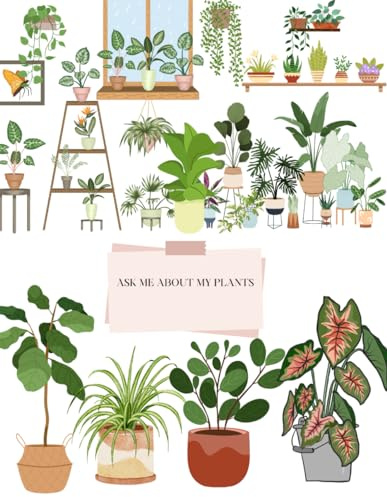 'Ask Me About My Plants' Blank, Lined 200 page Journal - great gift for the houseplant fanatic in your life!