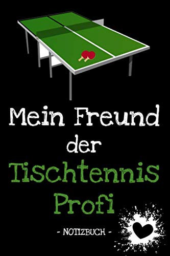 Mein Freund der Tischtennis Profi: Familie | Freunde | Verwandtschaft | Hobby | Beruf | Notizbuch | Tagebuch | Geschenk | Punkte Raster!! | ca. DIN A5