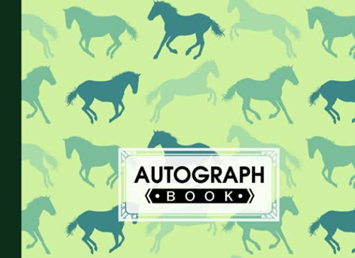 Autograph Book: Premium Horses Cover | Signatures Blank Scrapbook, Memorabilia Album Gift, Keepsake Memory Book, Size 8.25 x 6 By Theresia Schulz