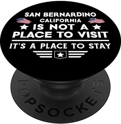 San Bernardino California Ort zum Besuchen Bleiben USA City PopSockets mit austauschbarem PopGrip