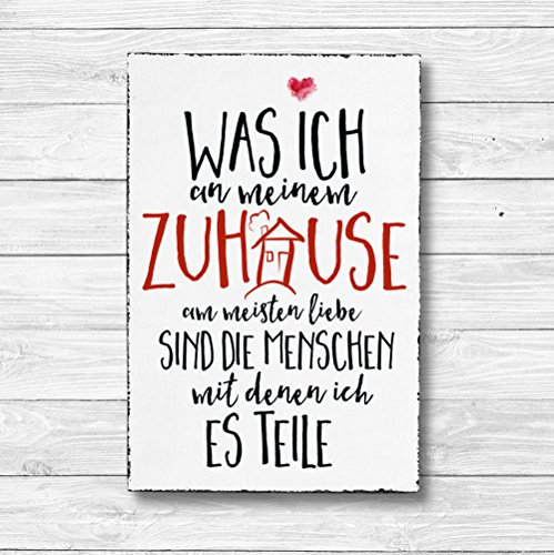 Was ich an meinem Zuhause am meisten liebe - Dekoschild Wandschild Holz Deko Wand Schild 20x30cm Holzdeko Holzbild Geschenk Mitbringsel Geburtstag