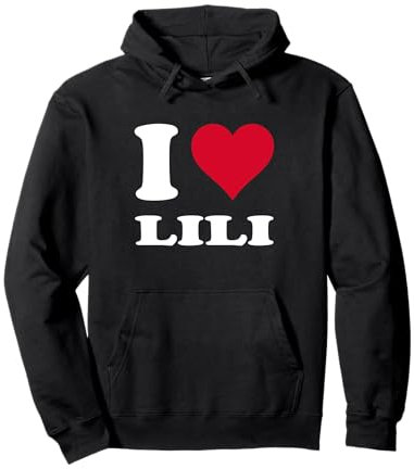 Rotes Herz Ich Liebe Lili Pullover Hoodie
