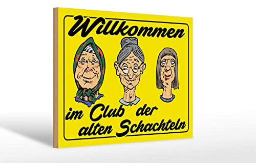 FEMER Holzschild Spruch 30x20cm Club der Alten Schachteln Oma