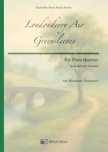 Londonderry Air & Greensleeves: For Flute Quartet