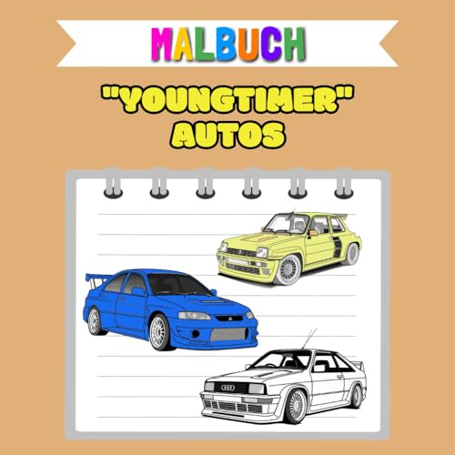 Malbuch - Autos „Young Timer“: 40 Zeichenvorlagen für Kinder und Erwachsene