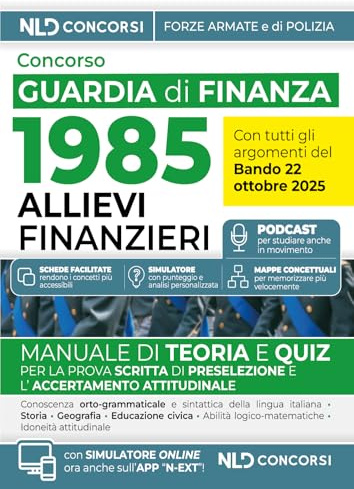 Concorso 1985 allievi finanzieri Guardia di Finanza 2025. Manuale di teoria e quiz con tutte le materie per la prova scritta