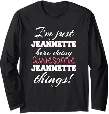 Jeannette Here Doing Awesome Jeannette Things Prénom Manche Longue