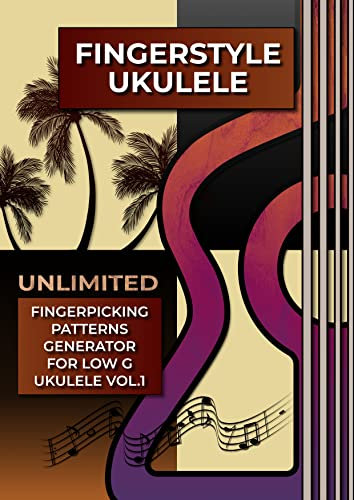 Fingerstyle Ukulele. Unlimited Fingerpicking Patterns Generator For Low G Ukulele Vol.1: Fastest Way To Discover Unlimited Finger Picking Patterns For ... Seconds. 1500 Patterns. (English Edition)