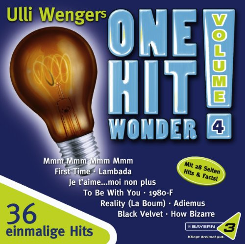 Bayern 3: Ulli Wengers One Hit Wonder, Vol. 4