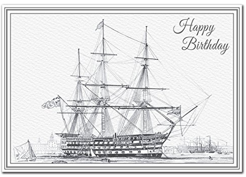 Happy Birthday Wishes for Men and Women. Exclusive Designer Fine Art Card for him or her. Giclée Print of a Unique, Hand Drawn Picture of The HMS Victory Ship. Ships, Boats and sea