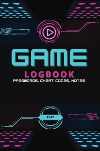 Game logbook - Passwords, cheatcodes, notes: Gaming notebook journal - For role play games , map design and progress tracking - for gamers - size 6x9 inc - 120 pages