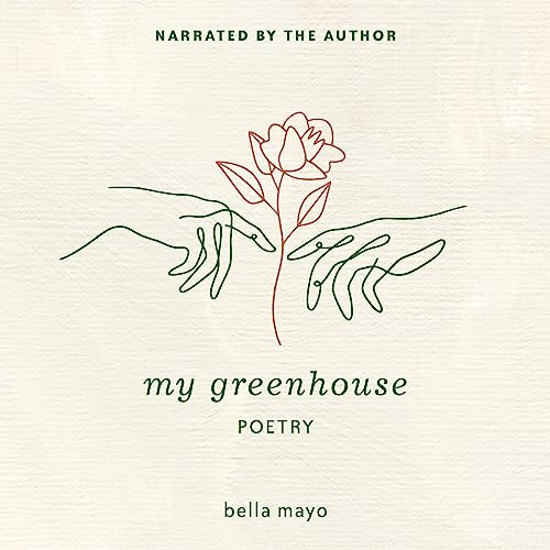 My Greenhouse: Poetry
