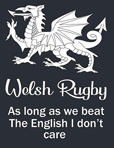 Welsh Rugby: Rugby Journal for journaling Rugby sport Notebook 110 pages 8.5x11 inches | Gift for rugby players men and woman| ball sport book