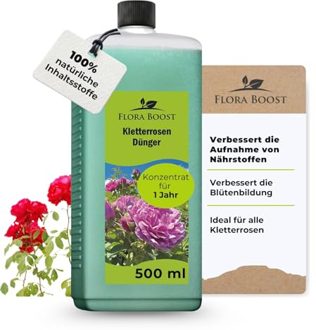 Flora Boost Kletterrosen Dünger 500ml, Flüssigdünger mit Langzeitwirkung | 100% natürlicher Pflanzendünger für bis zu 100L Gießwasser. Langzeit Blumendünger für Rosen