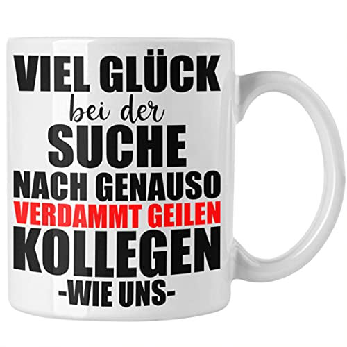 Jobwechsel Tasse Geschenk Kollegin Kollege Lustig Abschiedsgeschenk Sprüche - Verdammt Geile Kollegen