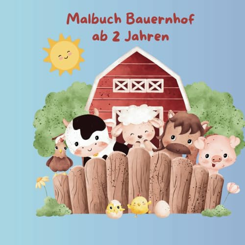Bauernhof Malbuch: für Kinder ab 2 Jahren