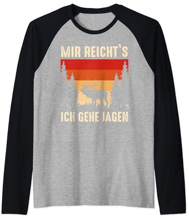Jäger Mir reicht's ich geh jagen Hirsch Elch Retro Raglan