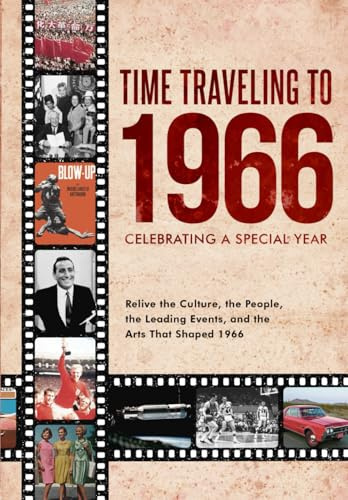 Time Traveling to 1966: Celebrating a Special Year