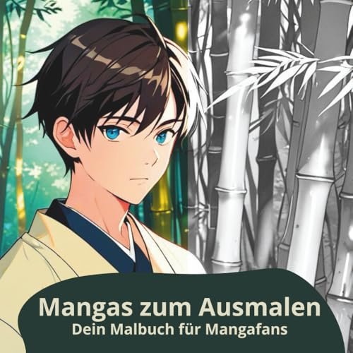 Mangas zum ausmalen -Dein Malbuch für Mangafans: Individuell gestaltete Mangas, Kreativität fördern, Meditativ, Stress abbauen, abschalten, Erwachsene, Jugendliche