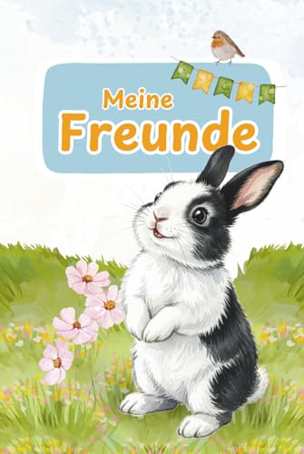 Freundebuch Hase: „Meine Freunde“ für Schule oder Kita (Freundebücher für Schule und Kita)