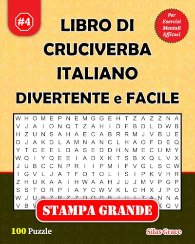 LIBRO DI CRUCIVERBA ITALIANO DIVERTENTE e FACILE: #4: (ITALIAN EDITION): 100 Puzzle Divertenti con Soluzioni