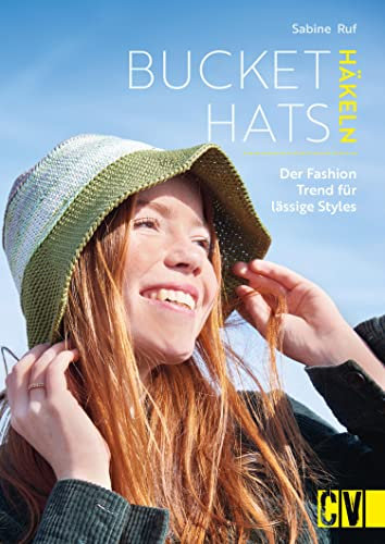 Bucket Hats häkeln: Der Fashion-Trend für lässige Styles