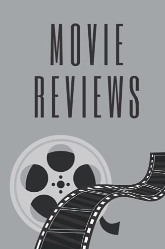 MOVIE REVIEWS: A 6x9 blank, classic designed movie review book, perfect for documenting your movie going experience