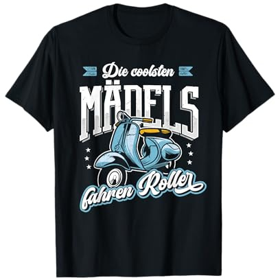 Die coolsten Mädels Fahren Roller Motoroller Scooter Moped T-Shirt