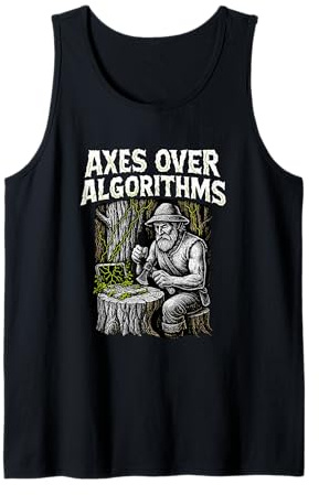 Bushcraft Survival Axes Over Algorithms Outdoor Camping Tank Top
