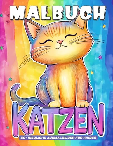 Katzen Malbuch: Über 50 einzigartige Katzen-Malvorlagen für kreative Stunden | Das perfekte Geschenk für jeden Anlass.